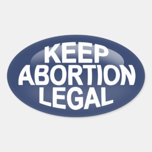 Behålla Abortion Legal Ovalt Klistermärke