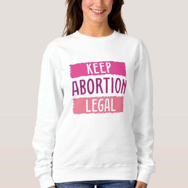 Behålla Abortion Legal T Shirt (Framsida)
