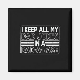 Behålla Alla mina Pappa skämt i en Pappa-bas pappa Magnet