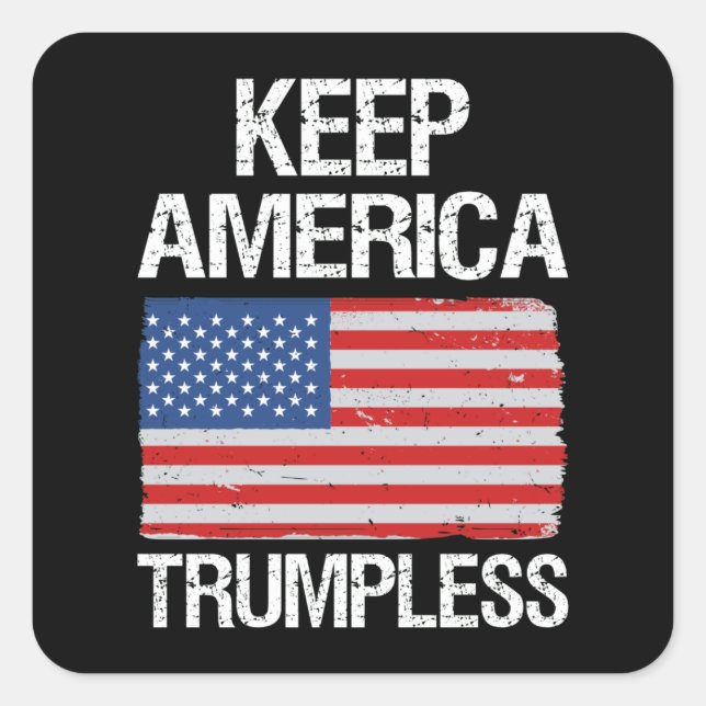 Behålla America Trumpless III Fyrkantigt Klistermärke (Framsida)
