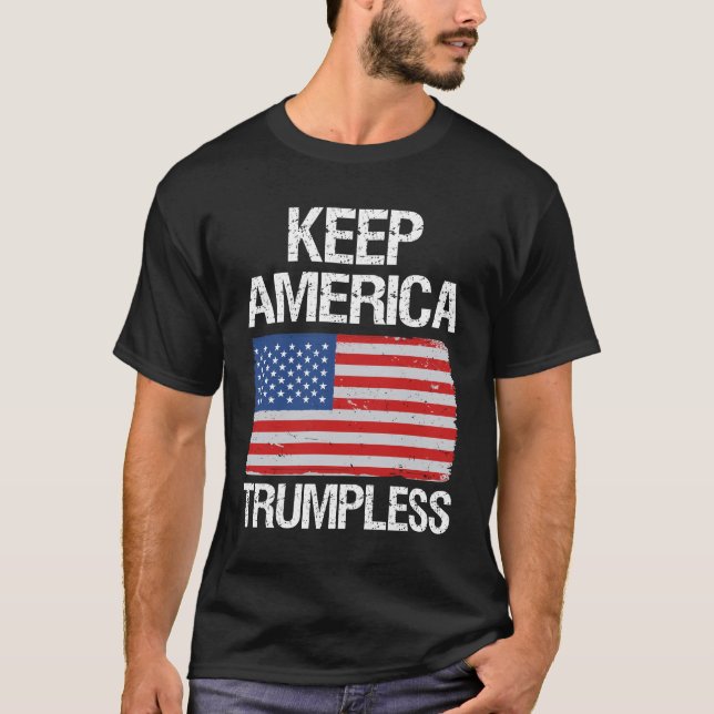 Behålla America Trumpless III T Shirt (Framsida)