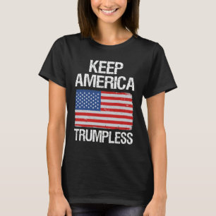 Behålla America Trumpless III T Shirt