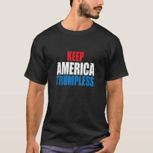 Behålla America Trumpless Shirt Behålla America  T
