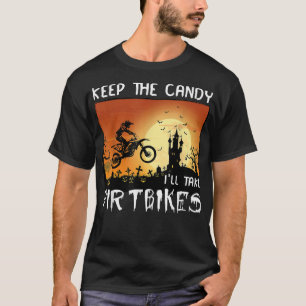 behålla att godiset tar smutskastare för att ha t shirt