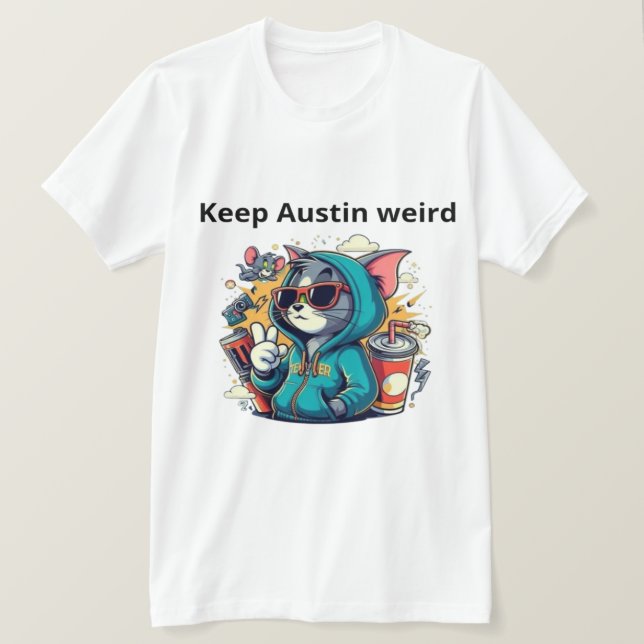 Behålla Austin konstig T Shirt (Design framsida)