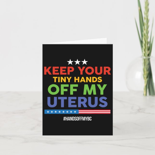 Behålla av ditt lilla Händer från mitt Uterus! Pro Kort (Framsida)