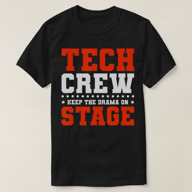 Behålla av Drama på scenkonstens teaterscenbesättn T Shirt (Design framsida)