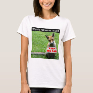 Behålla av förbudet: anti-rävjakt T-shirt