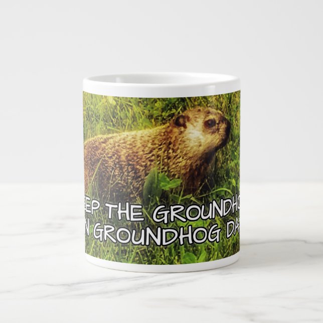Behålla av Groundhog i Groundhog Day mugg Jumbo Mugg (Framsidan)