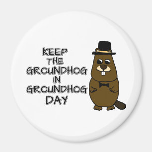 Behålla av Groundhog på Groundhog-dagen Magnet