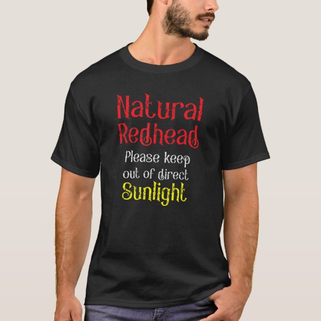 Behålla av naturligt Rödhårig ut från solvärmesvar T Shirt (Framsida)