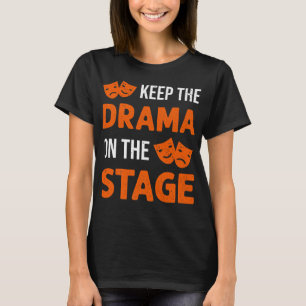 Behålla av rama på scenteaterbakstadiet Tec T Shirt