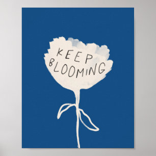 Behålla Blekande inspirationsincitationstunga Blå Poster