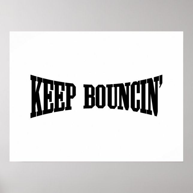 Behålla Bouncin' Poster (Framsidan)