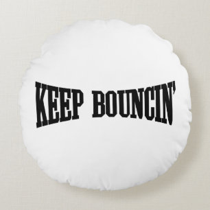 Behålla Bouncin' Rund Kudde
