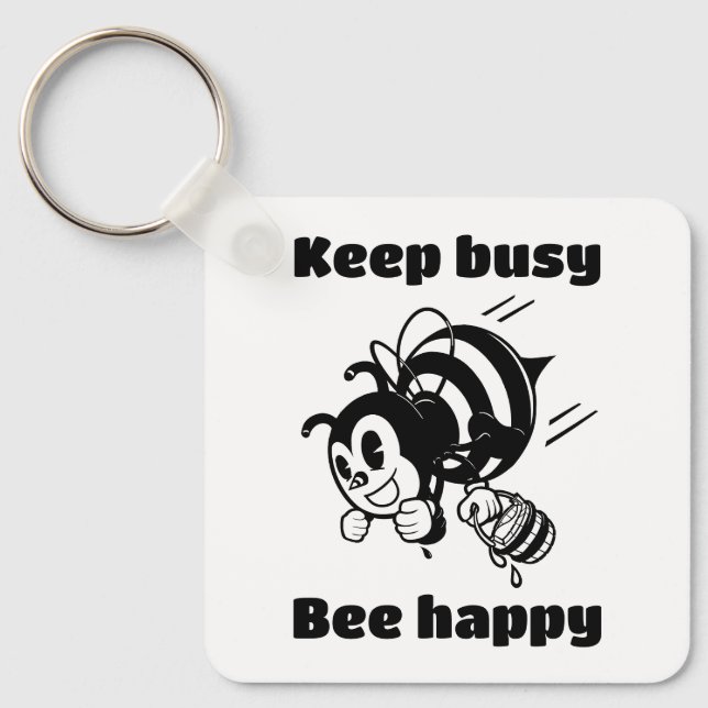 Behålla Busy BE Lycklig Busy Bee Motivational Teck Nyckelring (Framsida)