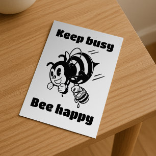 Behålla Busy BE Lycklig Busy Bee Motivational Teck Vykort