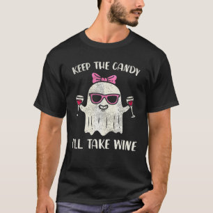 Behålla Candy jag tar Vin Funny Halloween Girl T Shirt