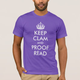 Behålla Clam och korrekturläsning Tee Shirt
