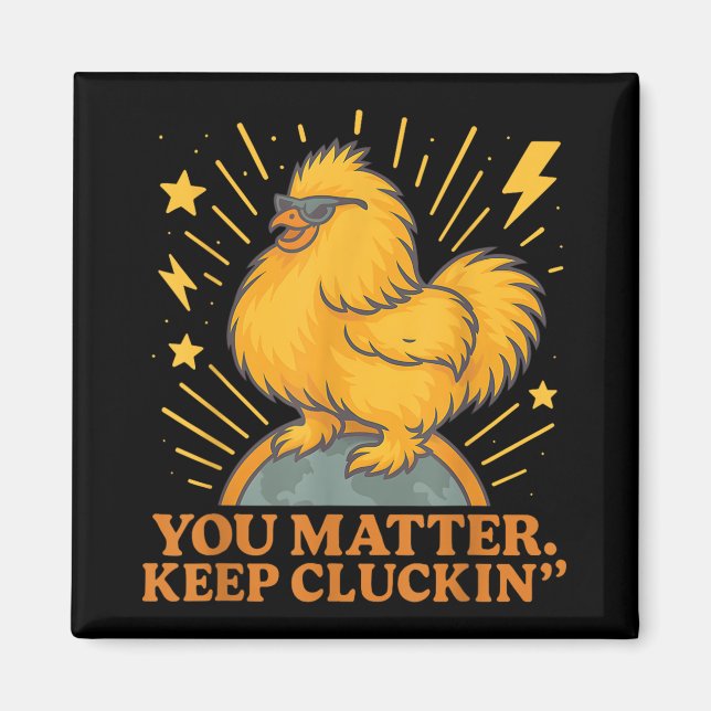 Behålla Clottin Funny Chicken Pun Magnet (Framsidan)