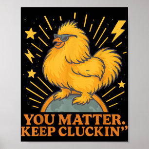 Behålla Clottin Funny Chicken Pun Poster