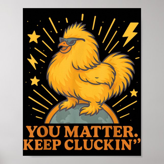 Behålla Clottin Funny Chicken Pun Poster (Framsidan)