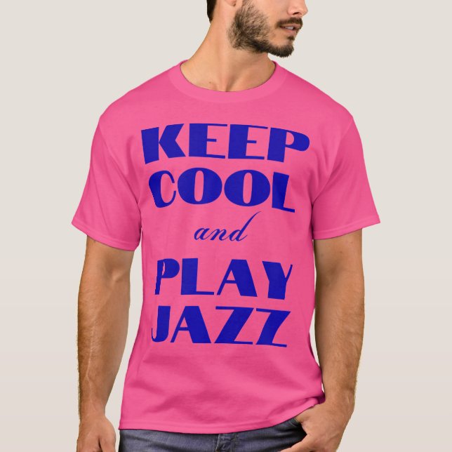 Behålla Coola and Play Jazz - I Kärlek Jazz T Shirt (Framsida)