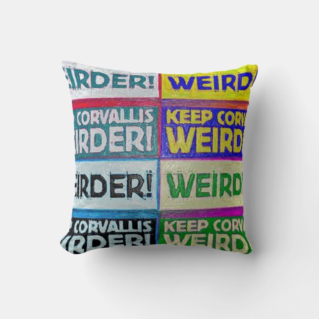 Behålla Corvallis Weirder! Kudde (Framsida)