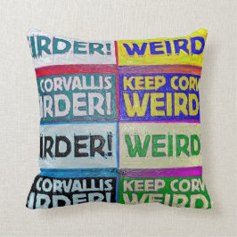 Behålla Corvallis Weirder! Kudde
