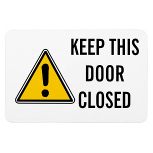 BEHÅLLA DEN HÄR DÖRREN STÄNGD MAGNET