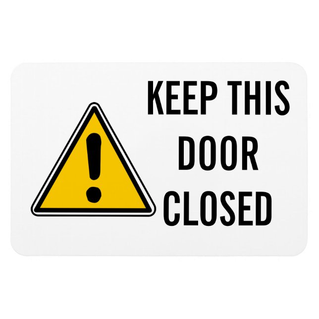 BEHÅLLA DEN HÄR DÖRREN STÄNGD MAGNET (Horisontell)