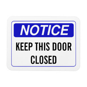 BEHÅLLA DEN HÄR DÖRREN STÄNGD MAGNET