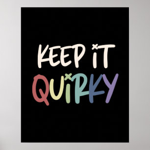 Behålla Den Quirky-kvarhållna Konstigen Poster