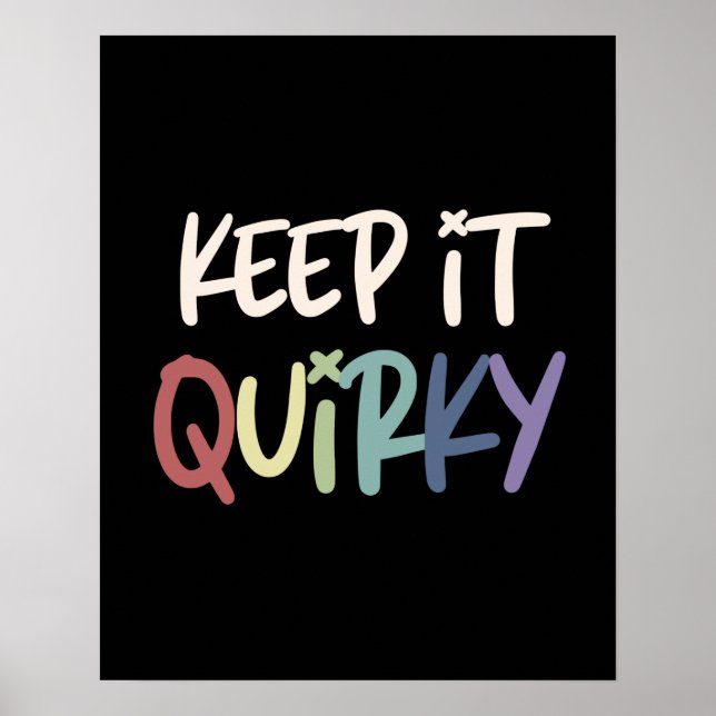Behålla Den Quirky-kvarhållna Konstigen Poster (Framsidan)