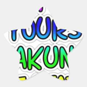 Behålla Det är din Hakuna Matata Art-utskrift Stjärnformat Klistermärke