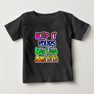 Behålla Det är din Hakuna Matata Art-utskrift T-shirt