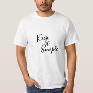 Behålla det enkelt t shirt