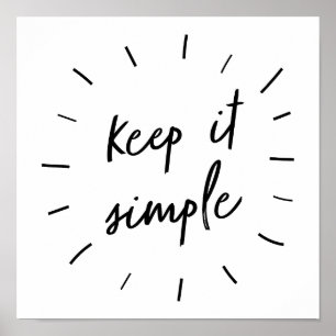 Behålla det enkla motiv- och inspirationsoffert poster
