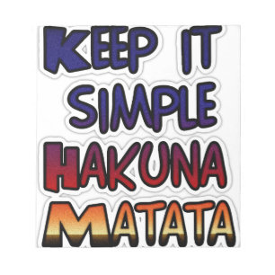Behålla Det enkla utskriften av Hakuna Matata Art Anteckningsblock