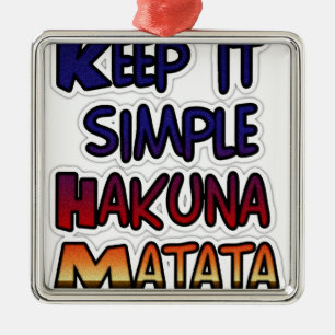 Behålla Det enkla utskriften av Hakuna Matata Art Julgransprydnad Metall