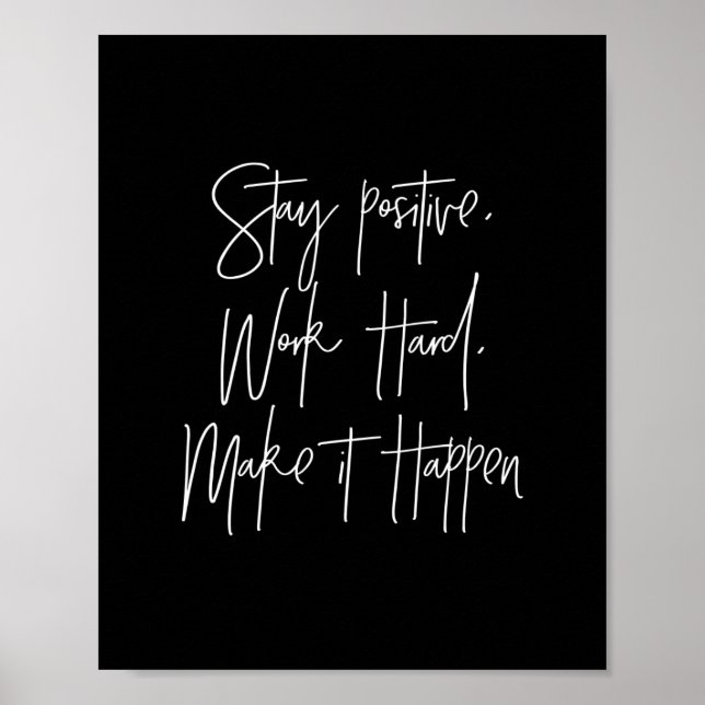 behålla det positiva arbetet hårt för att det ska  poster (Framsidan)