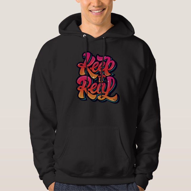 behålla det riktiga graffiti-beteendet hoodie (Framsida)