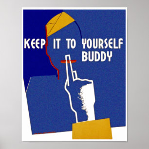 Behålla det till din egen Buddy Poster