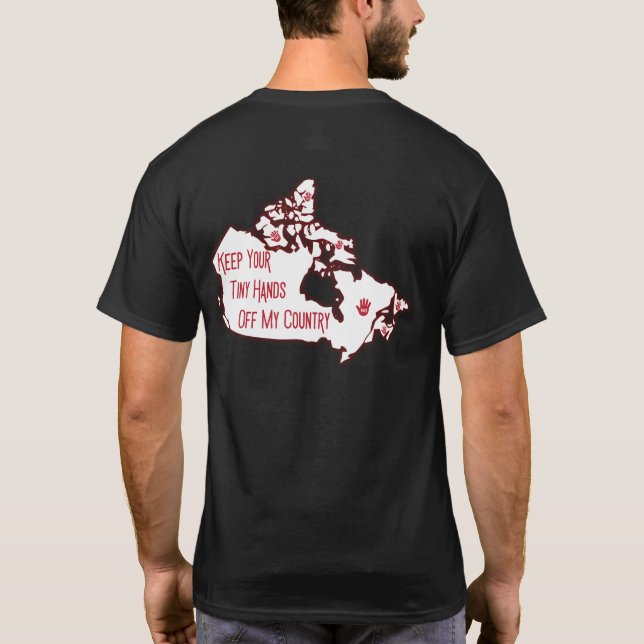 Behålla din lilla Händer utanför min Land T Shirt (Baksida)
