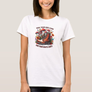 Behålla din själ ren och dina skor smutsiga t shirt