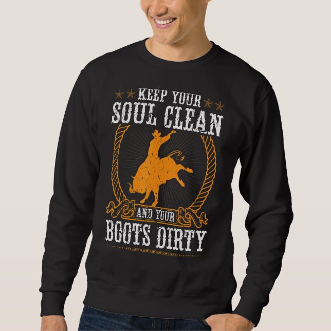 Behålla din solljus och dina rötter Dirty Rodeo Bu Lång Ärmad Tröja (Framsida)