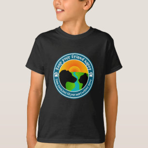 Behålla din vän lycklig t shirt