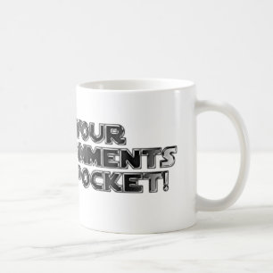 Behålla dina dumma kommentarer kaffemugg