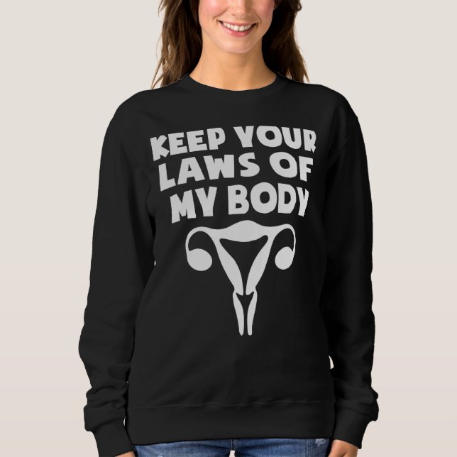 Behålla dina lagar av min kropp, Högerna Feministi T Shirt (Framsida)