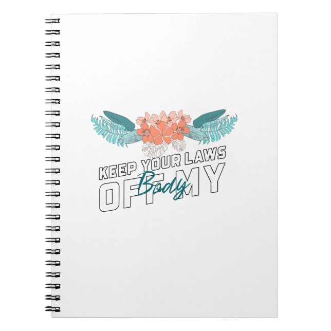 Behålla dina lagar ur min kropp anteckningsbok (Framsidan)
